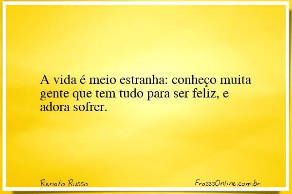 Frase de Renato Russo