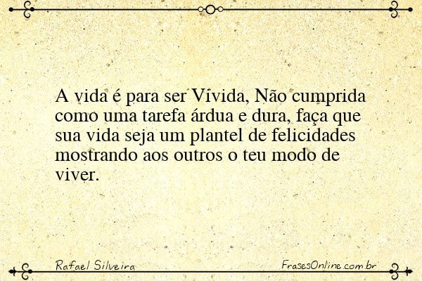 Frase de Rafael Silveira