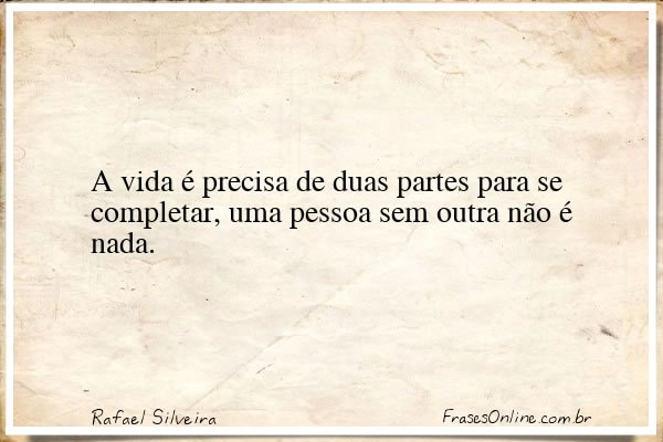 Frase de Rafael Silveira