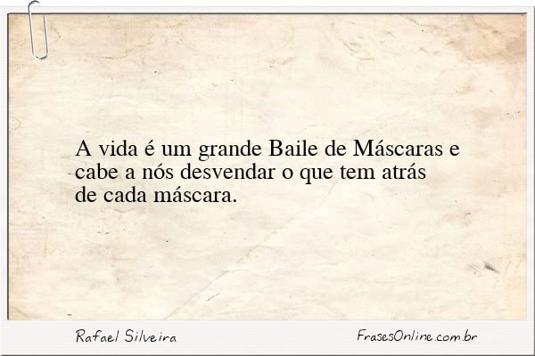 Frase de Rafael Silveira