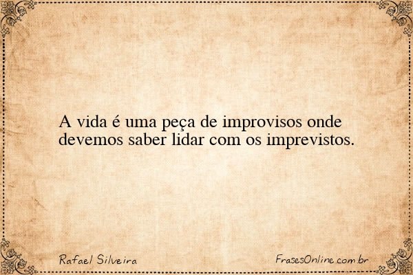 Frase de Rafael Silveira