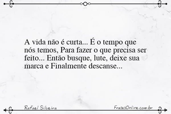 Frase de Rafael Silveira