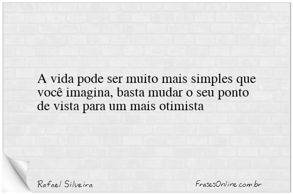Frase de Rafael Silveira