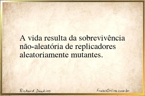 Frase de Richard Dawkins