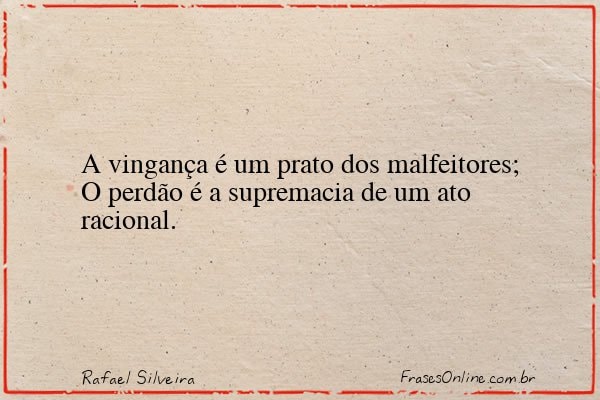 Frase de Rafael Silveira