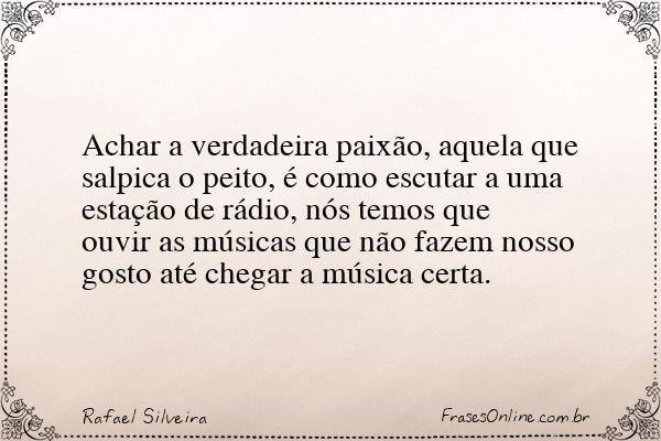 Frase de Rafael Silveira