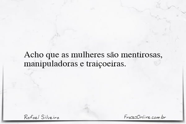 Frase de Rafael Silveira