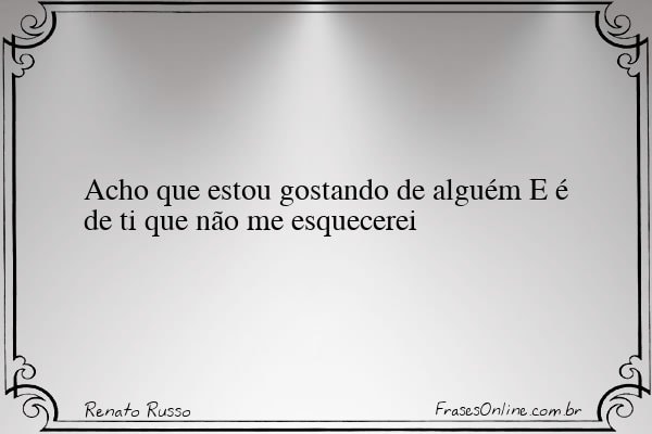 Frase de Renato Russo
