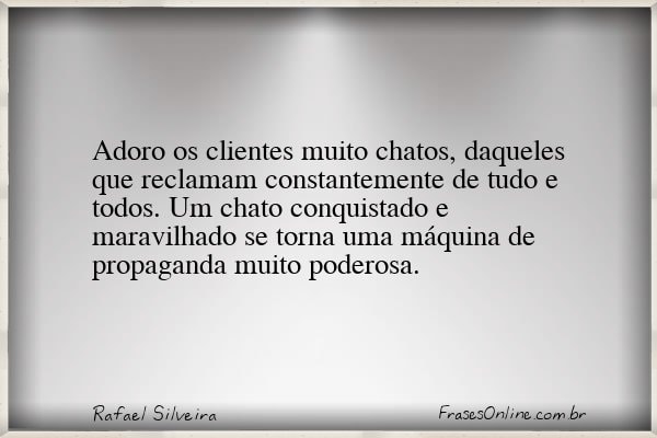 Frase de Rafael Silveira