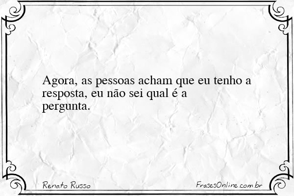 Frase de Renato Russo