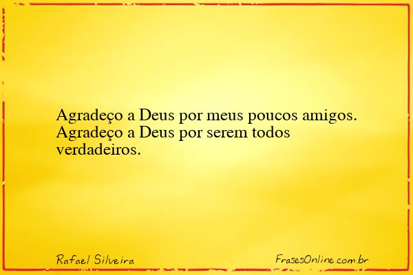 Frase de Rafael Silveira