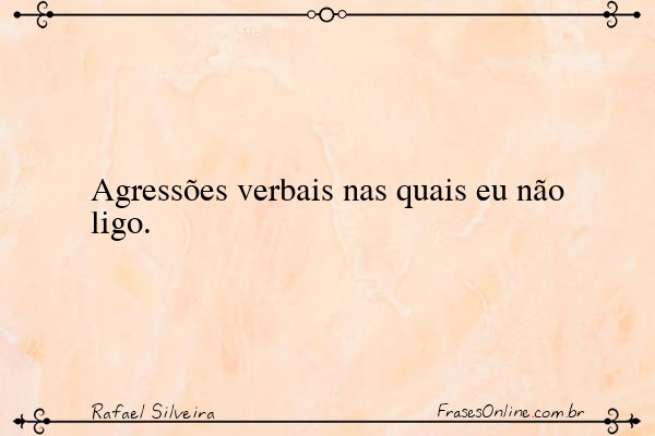 Frase de Rafael Silveira