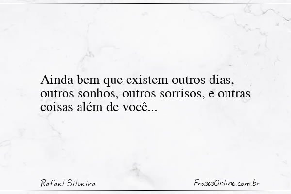 Frase de Rafael Silveira