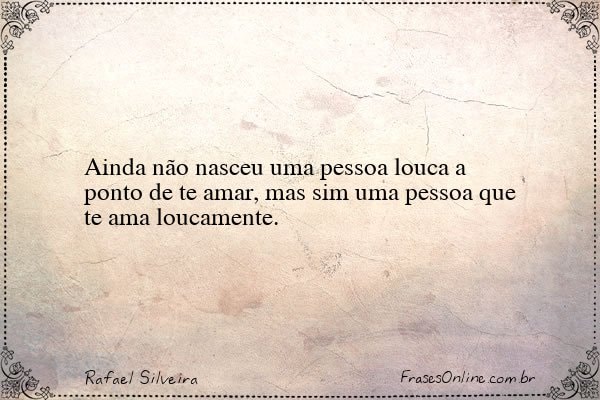 Frase de Rafael Silveira