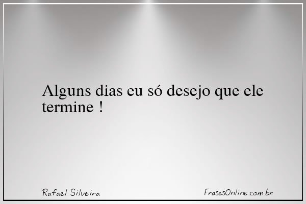 Frase de Rafael Silveira