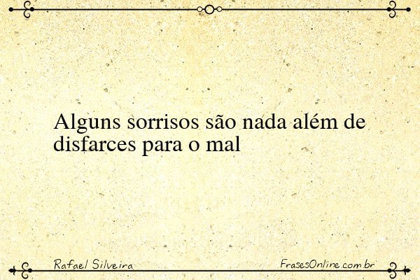 Frase de Rafael Silveira