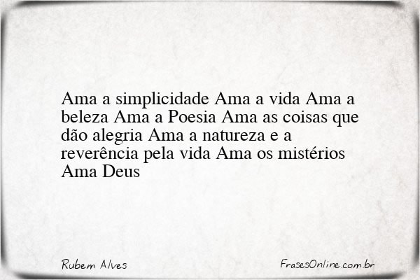 Frase de Rubem Alves