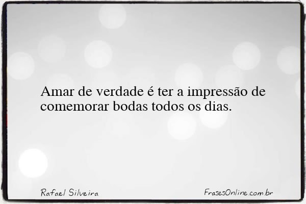 Frase de Rafael Silveira