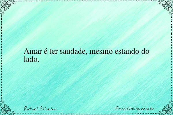 Frase de Rafael Silveira