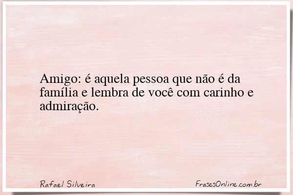 Frase de Rafael Silveira