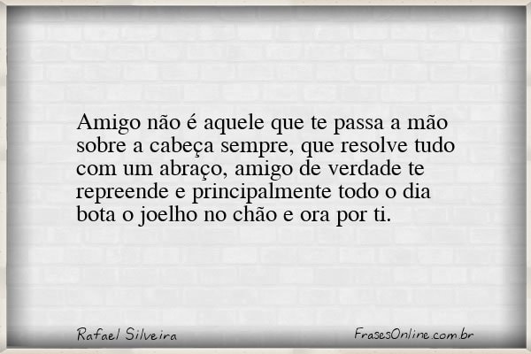 Frase de Rafael Silveira