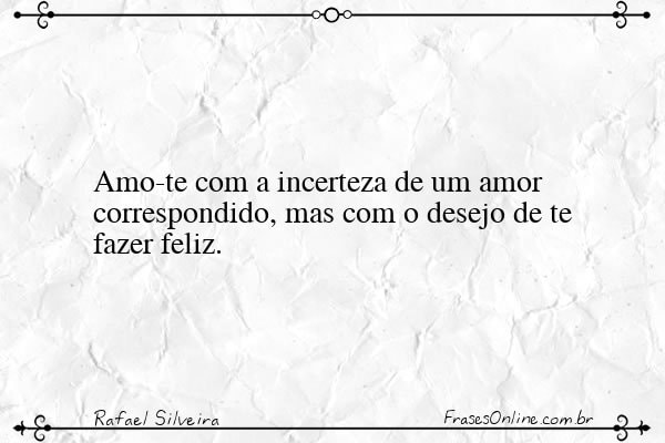 Frase de Rafael Silveira