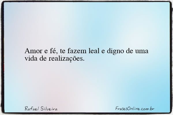 Frase de Rafael Silveira