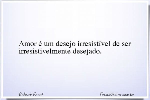 Frase de Robert Frost