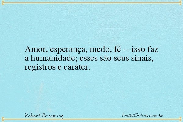 Frase de Robert Browning
