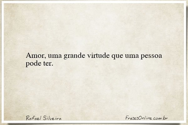 Frase de Rafael Silveira