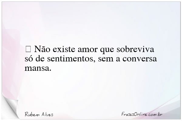 Frase de Rubem Alves