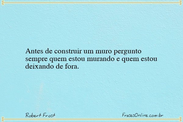 Frase de Robert Frost