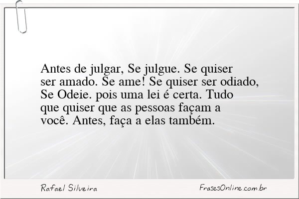 Frase de Rafael Silveira