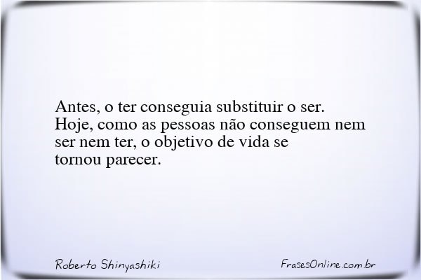 Frase de Roberto Shinyashiki