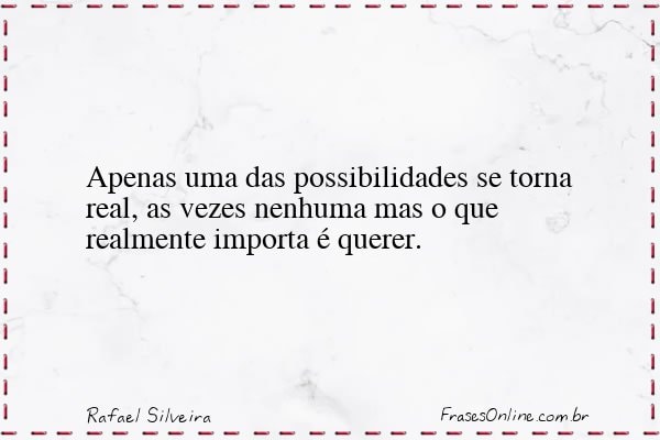 Frase de Rafael Silveira