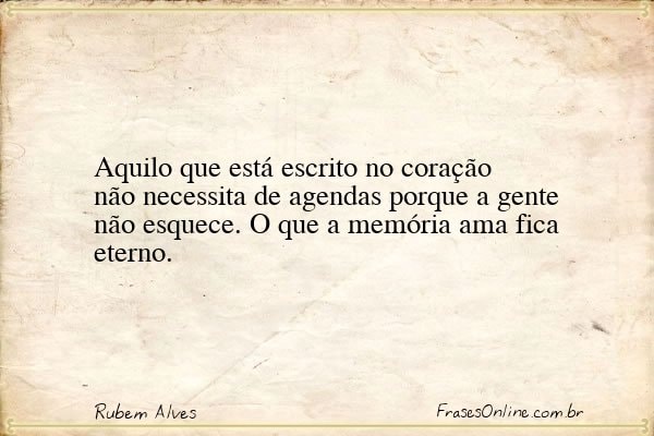 Frase de Rubem Alves