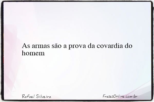 Frase de Rafael Silveira