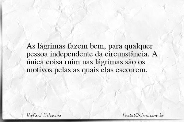 Frase de Rafael Silveira