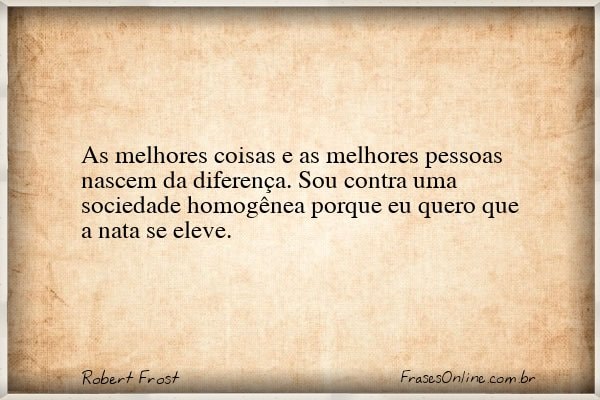 Frase de Robert Frost