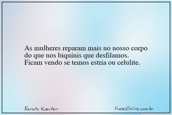 Frase de Renata Kuerten