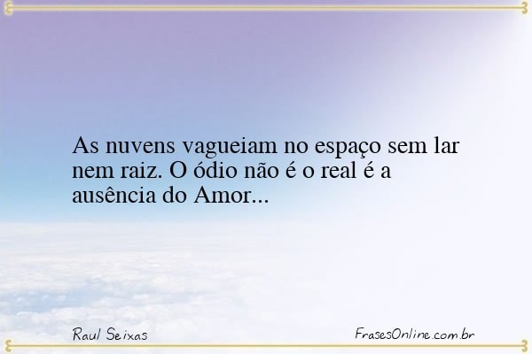 Frase de Raul Seixas