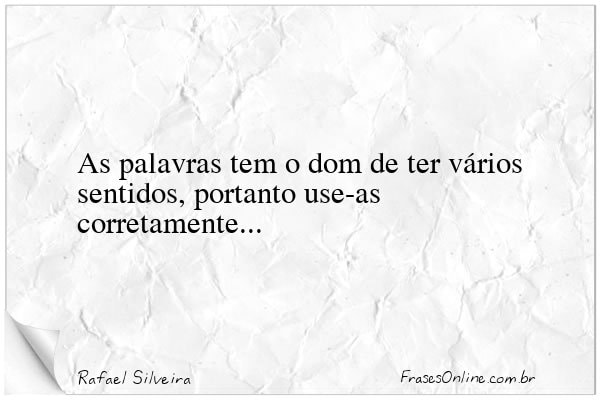 Frase de Rafael Silveira
