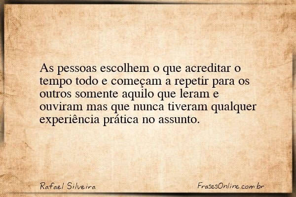 Frase de Rafael Silveira