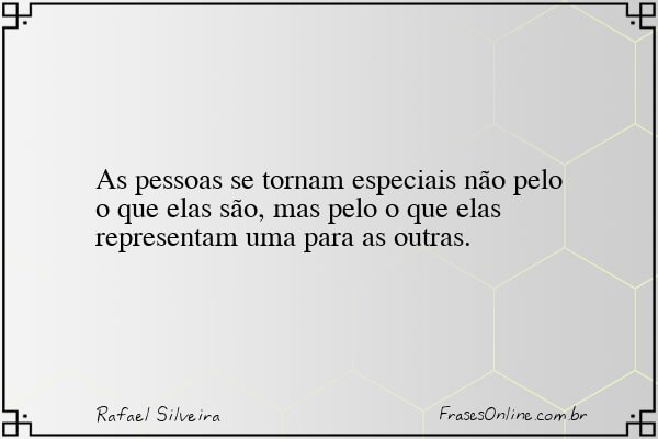 Frase de Rafael Silveira
