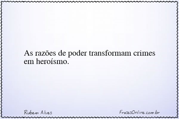 Frase de Rubem Alves
