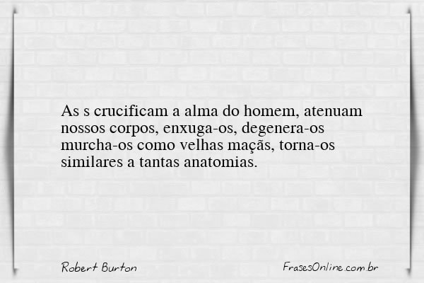 Frase de Robert Burton
