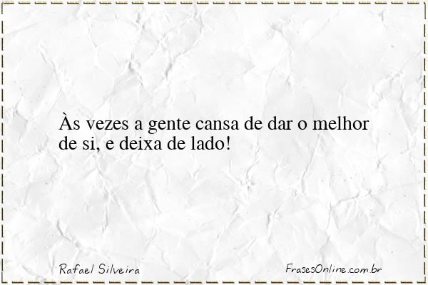 Frase de Rafael Silveira