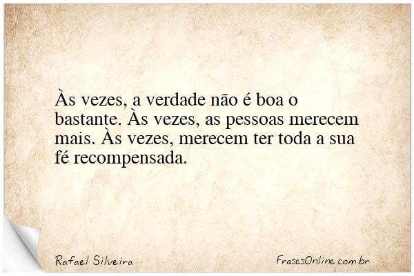 Frase de Rafael Silveira