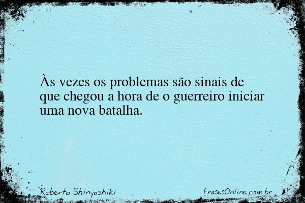 Frase de Roberto Shinyashiki