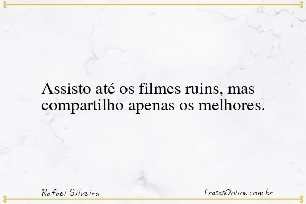Frase de Rafael Silveira